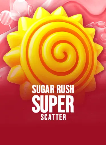 Sugar Rush Super Scatter