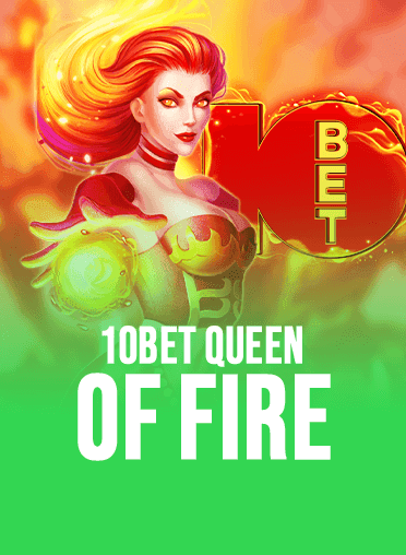10bet Queen of Fire