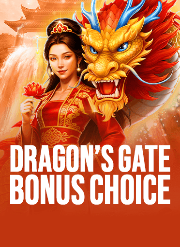 Dragon's gate - Bonus Choice